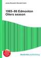 1985–86 Edmonton Oilers season, Jesse Russell,Ronald Cohn 