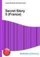 Secret Story 5 (France), Jesse Russell,Ronald Cohn 