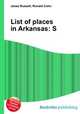 List of places in Arkansas: S, Jesse Russell,Ronald Cohn 