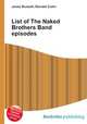 List of The Naked Brothers Band episodes, Jesse Russell,Ronald Cohn 