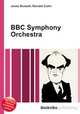 BBC Symphony Orchestra, Jesse Russell,Ronald Cohn 