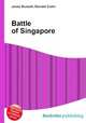 Battle of Singapore, Jesse Russell,Ronald Cohn 
