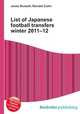 List of Japanese football transfers winter 2011–12, Jesse Russell,Ronald Cohn 