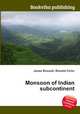 Monsoon of Indian subcontinent, Jesse Russell,Ronald Cohn 