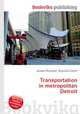 Transportation in metropolitan Detroit, Jesse Russell,Ronald Cohn 