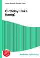 Birthday Cake (song), Jesse Russell,Ronald Cohn 