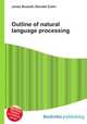 Outline of natural language processing, Jesse Russell,Ronald Cohn 