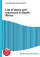 List of dams and reservoirs in South Africa, Jesse Russell,Ronald Cohn 