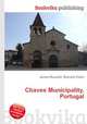Chaves Municipality, Portugal, Jesse Russell,Ronald Cohn 