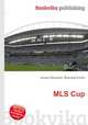 MLS Cup, Jesse Russell,Ronald Cohn 
