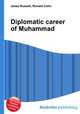 Diplomatic career of Muhammad, Jesse Russell,Ronald Cohn 