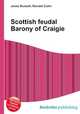 Scottish feudal Barony of Craigie, Jesse Russell,Ronald Cohn 