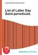 List of Latter Day Saint periodicals, Jesse Russell,Ronald Cohn 