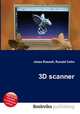3D scanner, Jesse Russell,Ronald Cohn 