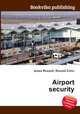 Airport security, Jesse Russell,Ronald Cohn 