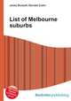 List of Melbourne suburbs, Jesse Russell,Ronald Cohn 