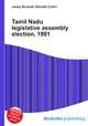 Tamil Nadu legislative assembly election, 1991, Jesse Russell,Ronald Cohn 