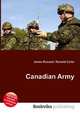 Canadian Army, Jesse Russell,Ronald Cohn 