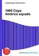 1995 Copa America squads, Jesse Russell,Ronald Cohn 