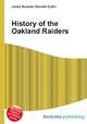 History of the Oakland Raiders, Jesse Russell,Ronald Cohn 