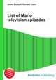 List of Mario television episodes, Jesse Russell,Ronald Cohn 