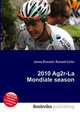 2010 Ag2r-La Mondiale season, Jesse Russell,Ronald Cohn 