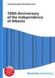 100th Anniversary of the Independence of Albania, Jesse Russell,Ronald Cohn 