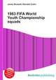 1983 FIFA World Youth Championship squads, Jesse Russell,Ronald Cohn 