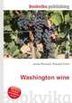 Washington wine, Jesse Russell,Ronald Cohn 