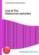 List of The Osbournes episodes, Jesse Russell,Ronald Cohn 