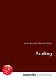Surfing, Jesse Russell,Ronald Cohn 