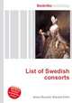 List of Swedish consorts, Jesse Russell,Ronald Cohn 