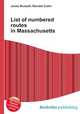 List of numbered routes in Massachusetts, Jesse Russell,Ronald Cohn 