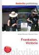 Frankston, Victoria, Jesse Russell,Ronald Cohn 