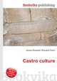 Castro culture, Jesse Russell,Ronald Cohn 