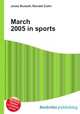 March 2005 in sports, Jesse Russell,Ronald Cohn 
