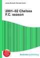 2001–02 Chelsea F.C. season, Jesse Russell,Ronald Cohn 