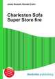 Charleston Sofa Super Store fire, Jesse Russell,Ronald Cohn 