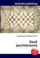 Vault (architecture), Jesse Russell,Ronald Cohn 