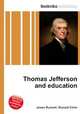 Thomas Jefferson and education, Jesse Russell,Ronald Cohn 