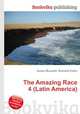 The Amazing Race 4 (Latin America), Jesse Russell,Ronald Cohn 