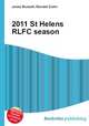 2011 St Helens RLFC season, Jesse Russell,Ronald Cohn 