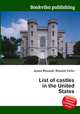 List of castles in the United States, Jesse Russell,Ronald Cohn 