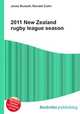2011 New Zealand rugby league season, Jesse Russell,Ronald Cohn 