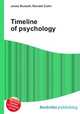 Timeline of psychology, Jesse Russell,Ronald Cohn 