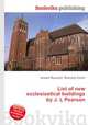 List of new ecclesiastical buildings by J. L Pearson, Jesse Russell,Ronald Cohn 