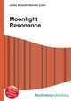 Moonlight Resonance, Jesse Russell,Ronald Cohn 
