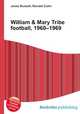William & Mary Tribe football, 1960–1969, Jesse Russell,Ronald Cohn 