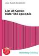 List of Kamen Rider 555 episodes, Jesse Russell,Ronald Cohn 