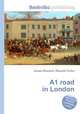 A1 road in London, Jesse Russell,Ronald Cohn 